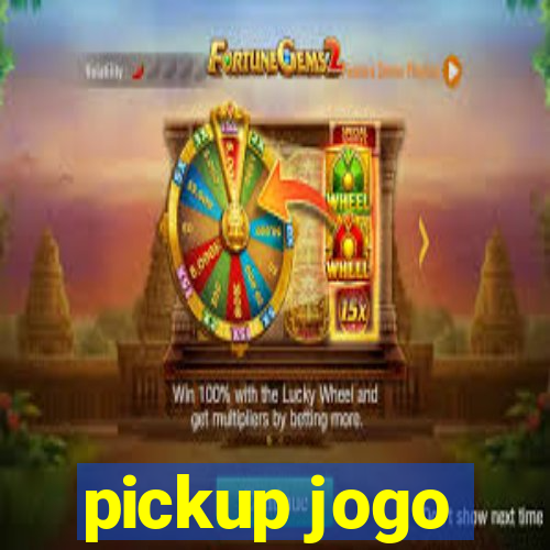 pickup jogo